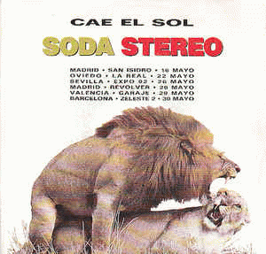 Soda Stereo : Cae el Sol